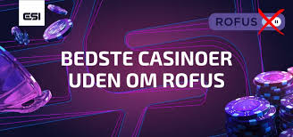 Casino Uden Rufus med Hurtig Udbetaling Find Din Favorit