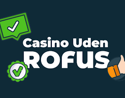 Betting Uden Rufus En Guide til Sikkert Spil Betting Uden Rufus En Guide til Sikkert Spil