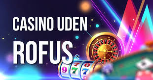 Oplev Online Casinoer Uden Om Rufus