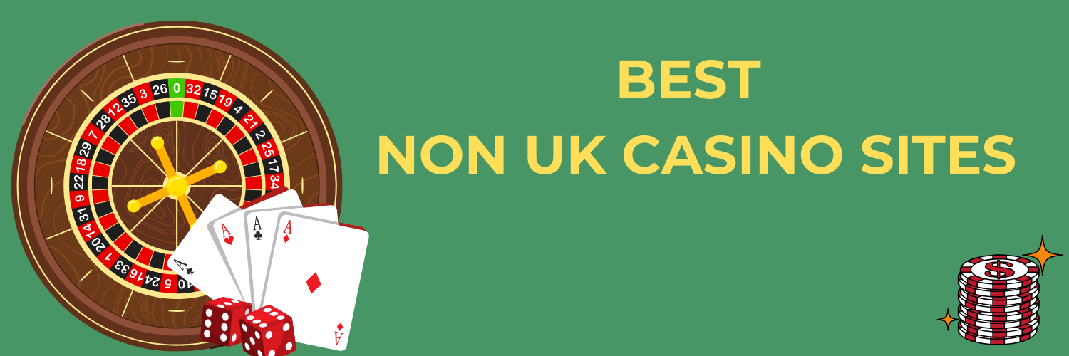 Best Non-UK Online Casinos A Comprehensive Guide Best Non-UK Online Casinos A Comprehensive Guide