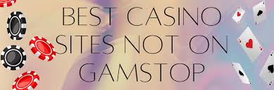 Exploring Non-GamStop UK Casinos A Comprehensive Guide