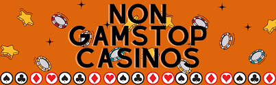 Exploring Non-GamStop UK Casinos A Guide for Adventurous Players